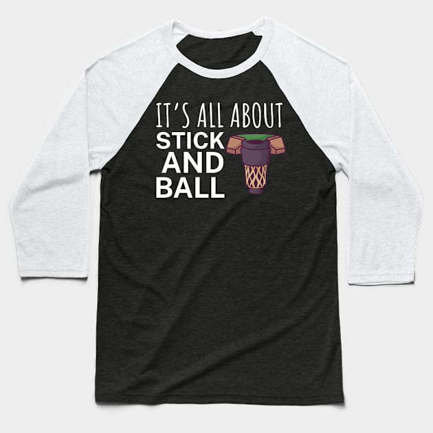 Its all about stick and ball Baseball T-Shirt by maxcode